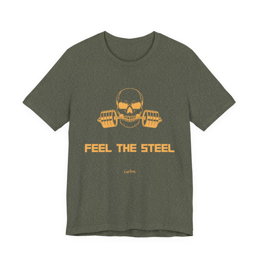CueTees:  "Feel The Steel" Barbell Gym Tee