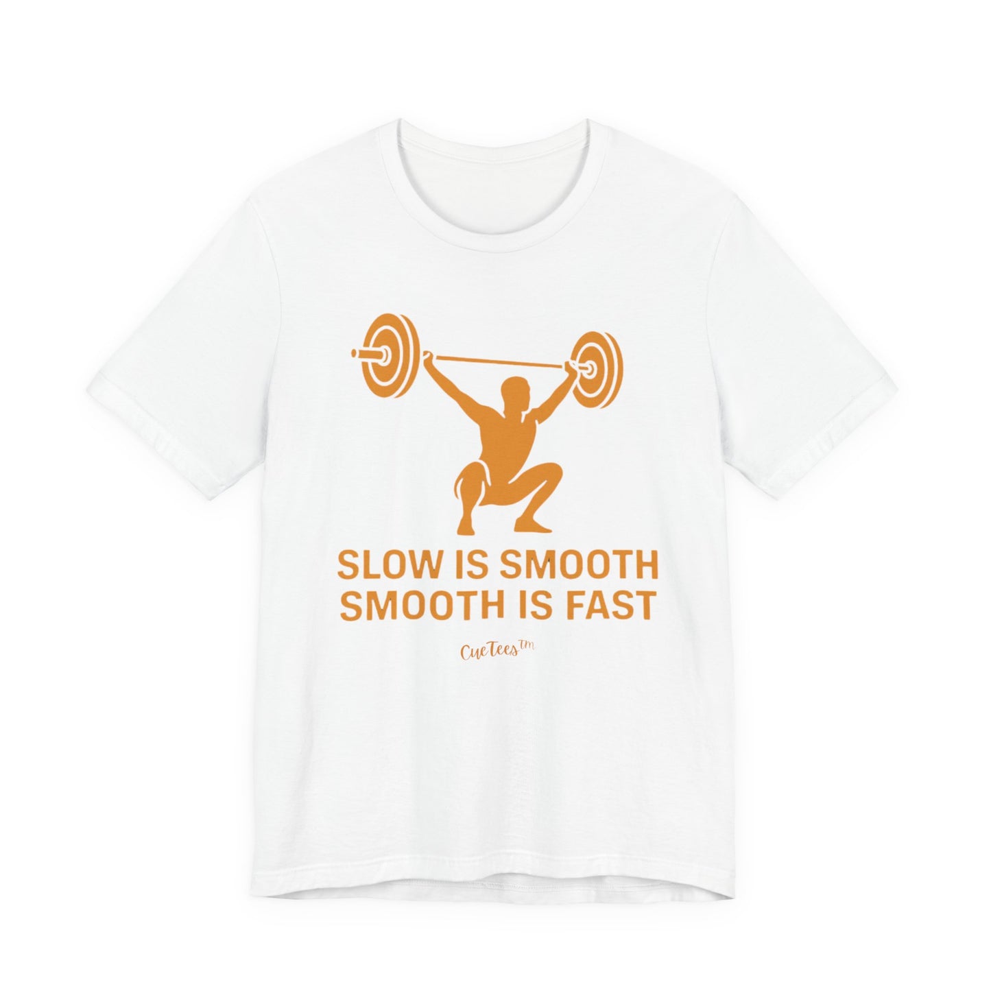 CueTees™: Slow Is Smooth Tee — "Slow is smooth, smooth is fast"  Barbell Gym T‑Shirt