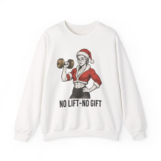 Mrs. Clause Crewneck Sweatshirt — "No Lift, No Gift" Santa Gym Graphic