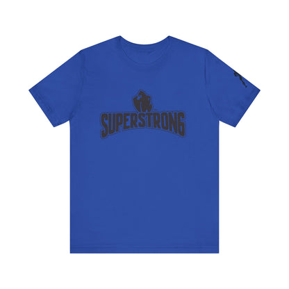 Superstrong Unisex Tee | Motivational T-Shirt, Fitness Apparel, Gift for Athletes, Workout Wear, Casual Street Style