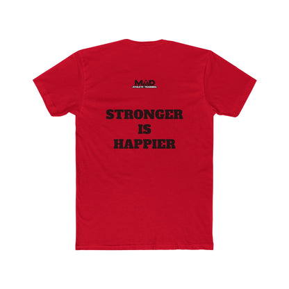 Super Strong - STRONGER IS HAPPIER T.     Unisex Cotton Crew Tee, Motivational Shirt, Gift for Fitness Lovers, Casual Wear, Gym Apparel, Everyday Comfort