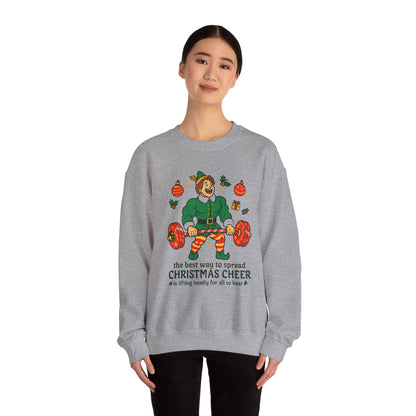 Christmas Elf Sweatshirt – 'The Best Way to Spread Christmas Cheer is Lifting Loudly' Holiday Crewneck