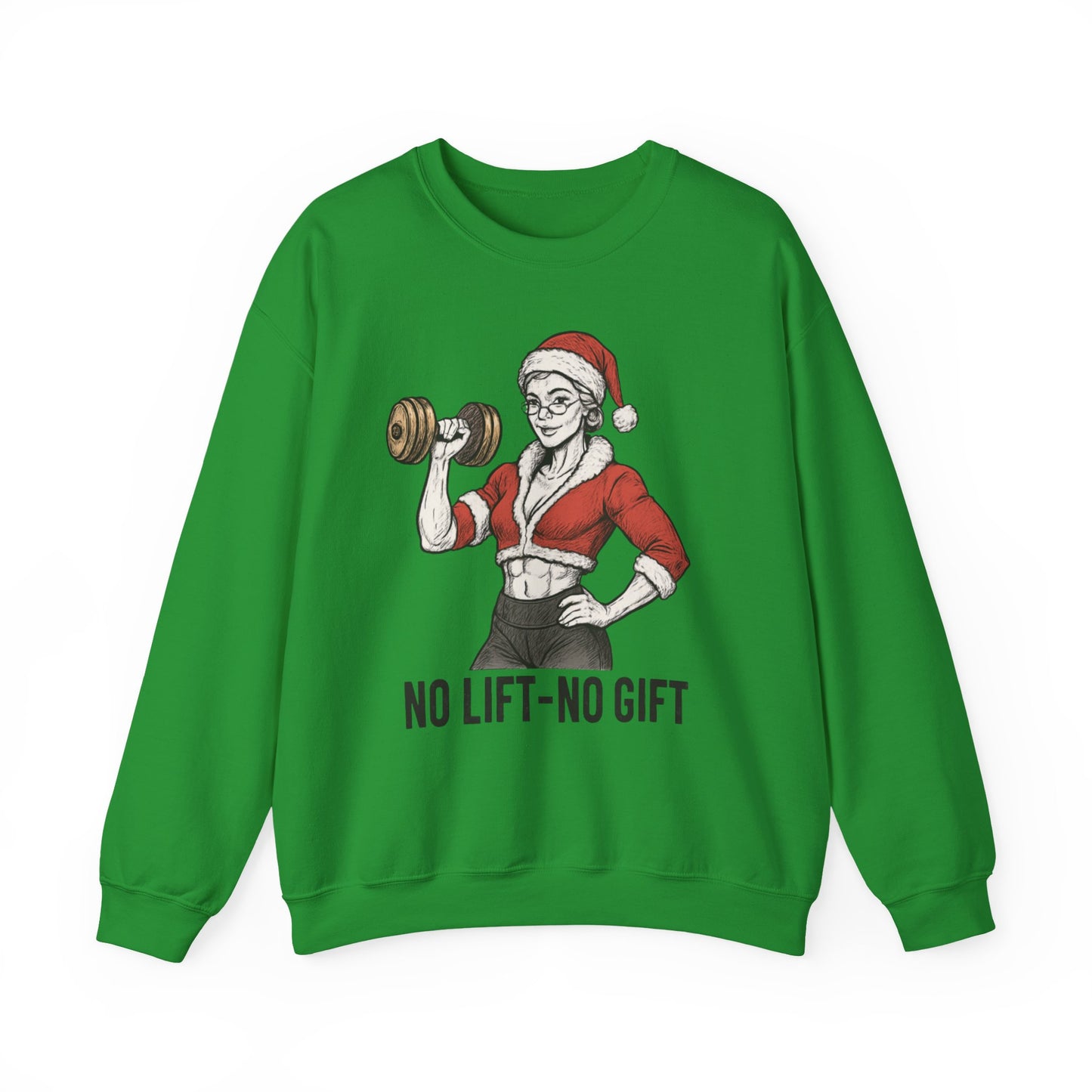 Mrs. Clause Crewneck Sweatshirt — "No Lift, No Gift" Santa Gym Graphic