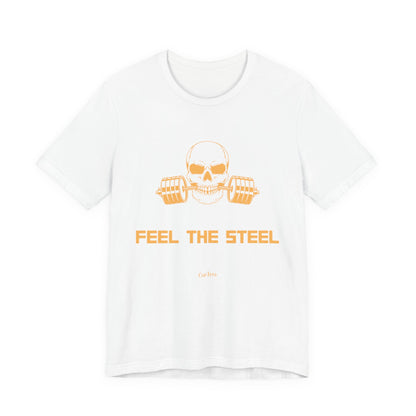 CueTees:  "Feel The Steel" Barbell Gym Tee