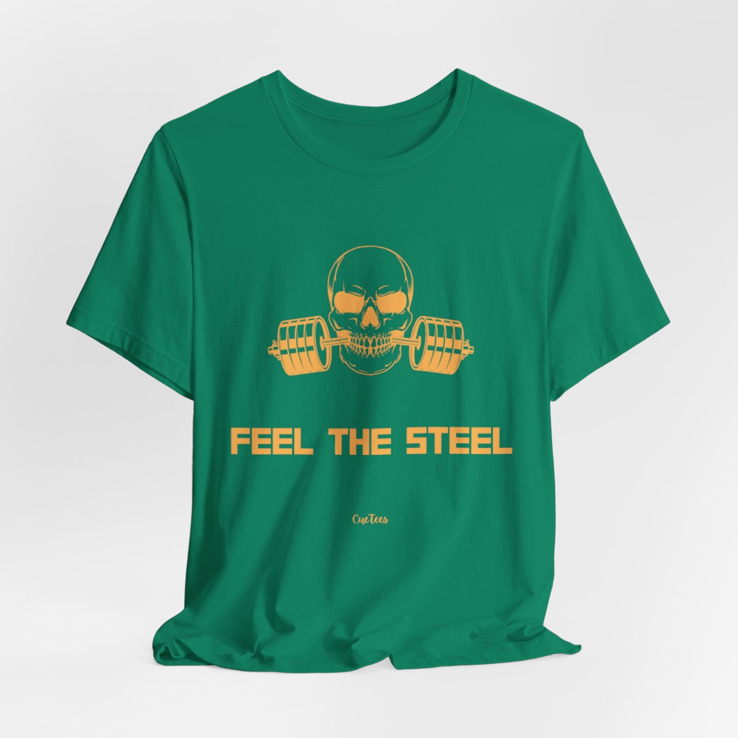 CueTees:  "Feel The Steel" Barbell Gym Tee