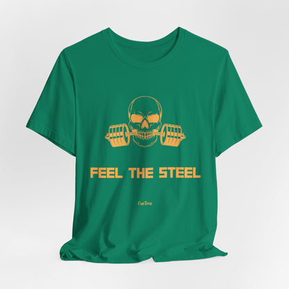 CueTees:  "Feel The Steel" Barbell Gym Tee