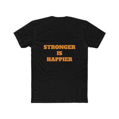 Super Strong - STRONGER IS HAPPIER T.     Unisex Cotton Crew Tee, Motivational Shirt, Gift for Fitness Lovers, Casual Wear, Gym Apparel, Everyday Comfort