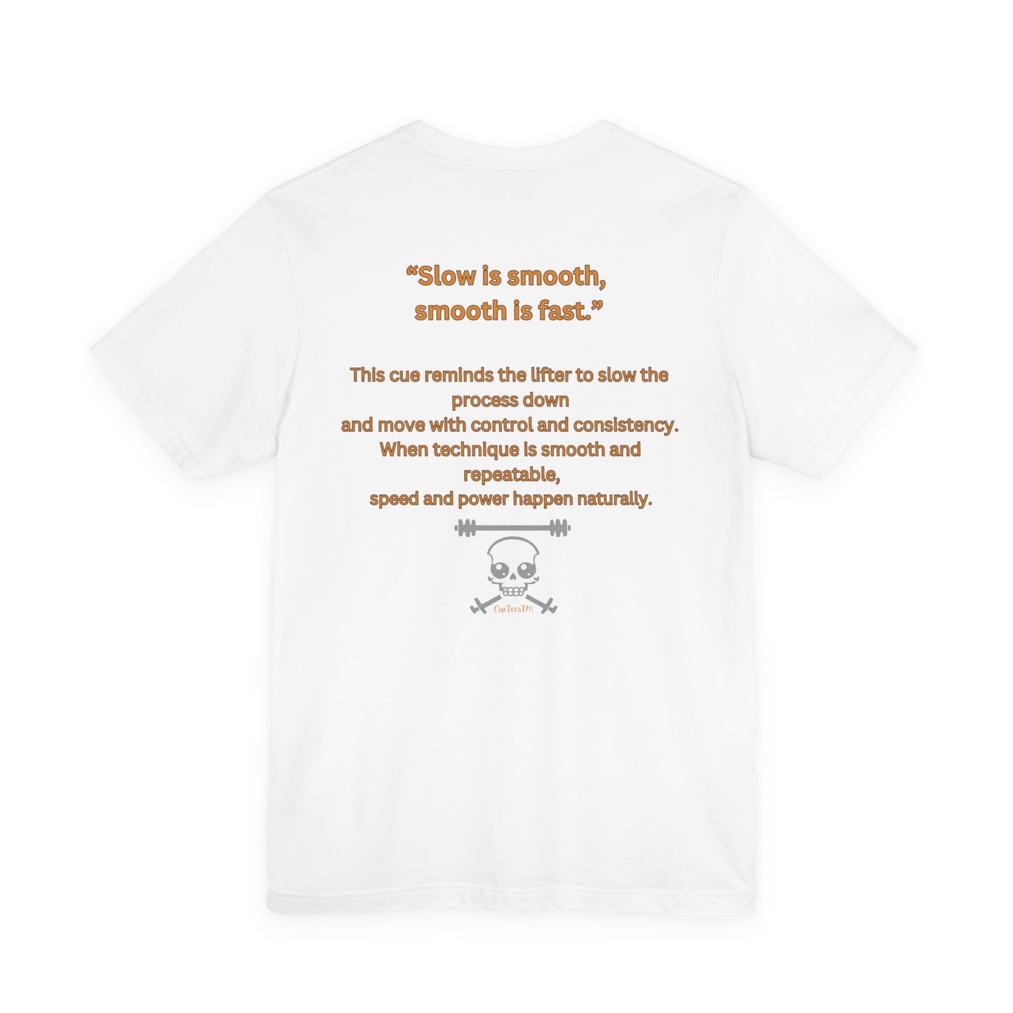 CueTees™: Slow Is Smooth Tee — "Slow is smooth, smooth is fast"  Barbell Gym T‑Shirt