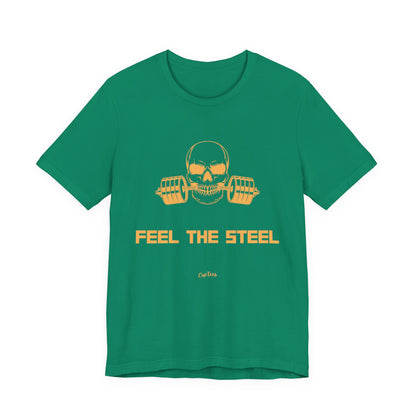 CueTees:  "Feel The Steel" Barbell Gym Tee