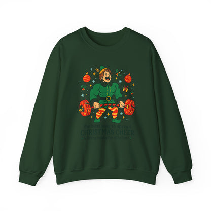 Christmas Elf Sweatshirt – 'The Best Way to Spread Christmas Cheer is Lifting Loudly' Holiday Crewneck
