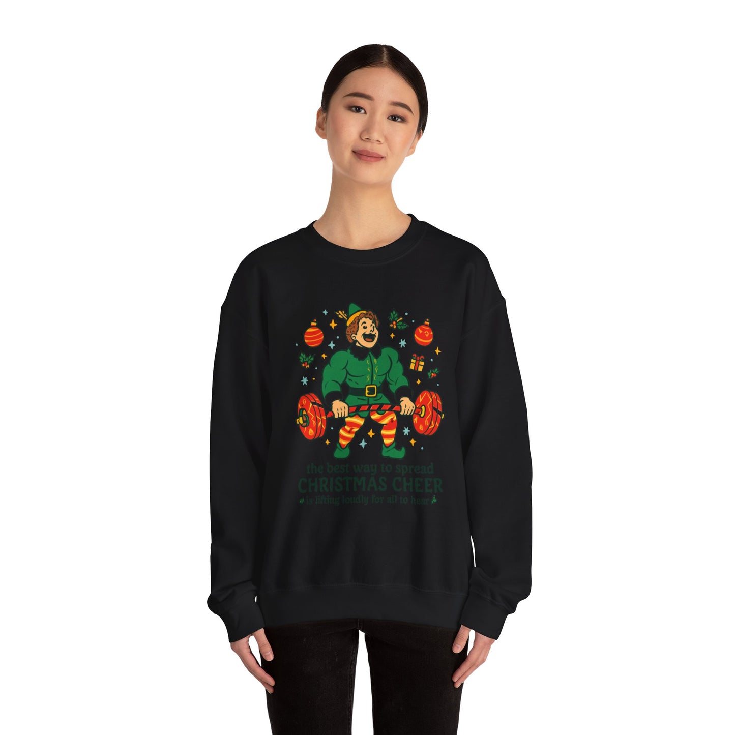 Christmas Elf Sweatshirt – 'The Best Way to Spread Christmas Cheer is Lifting Loudly' Holiday Crewneck