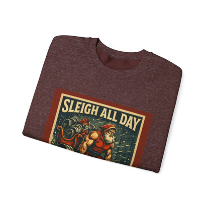 “Sleigh All Day, Lift All The Way” Santa Gym Crewneck-Christmas Fitness Sweatshirt –