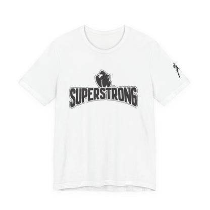 Superstrong Unisex Tee | Motivational T-Shirt, Fitness Apparel, Gift for Athletes, Workout Wear, Casual Street Style