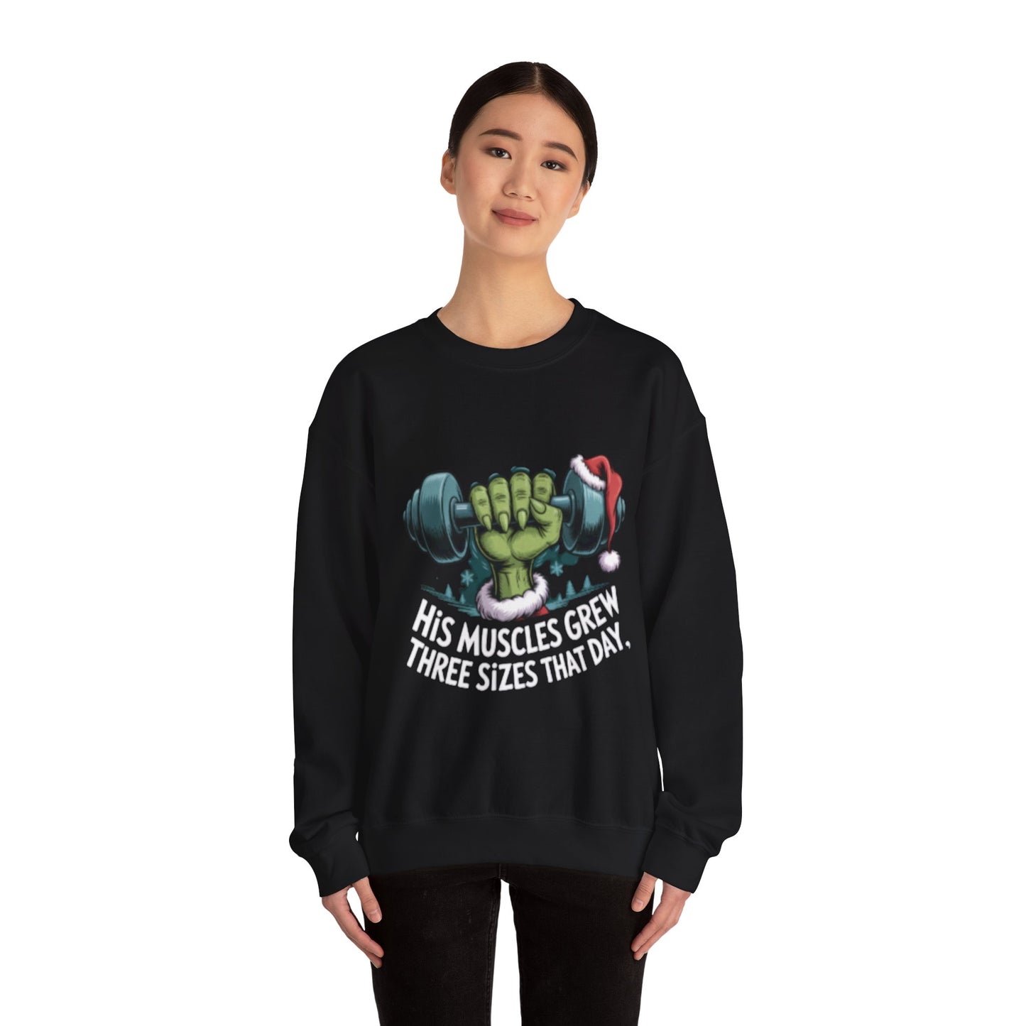 Christmas Gym Sweatshirt — “His Muscles Grew Three Sizes That Day” Holiday Workout Crewneck