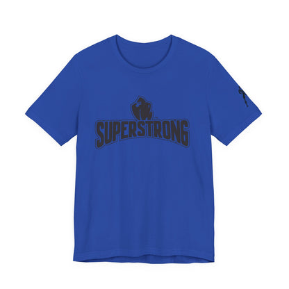 Superstrong Unisex Tee | Motivational T-Shirt, Fitness Apparel, Gift for Athletes, Workout Wear, Casual Street Style