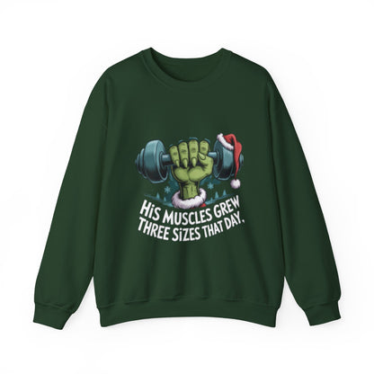 Christmas Gym Sweatshirt — “His Muscles Grew Three Sizes That Day” Holiday Workout Crewneck