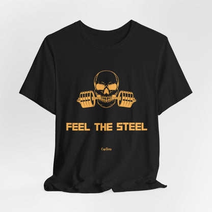CueTees:  "Feel The Steel" Barbell Gym Tee