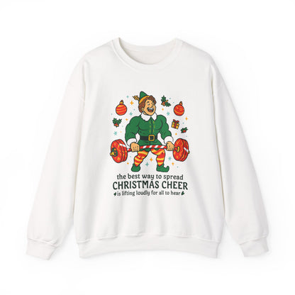 Christmas Elf Sweatshirt – 'The Best Way to Spread Christmas Cheer is Lifting Loudly' Holiday Crewneck