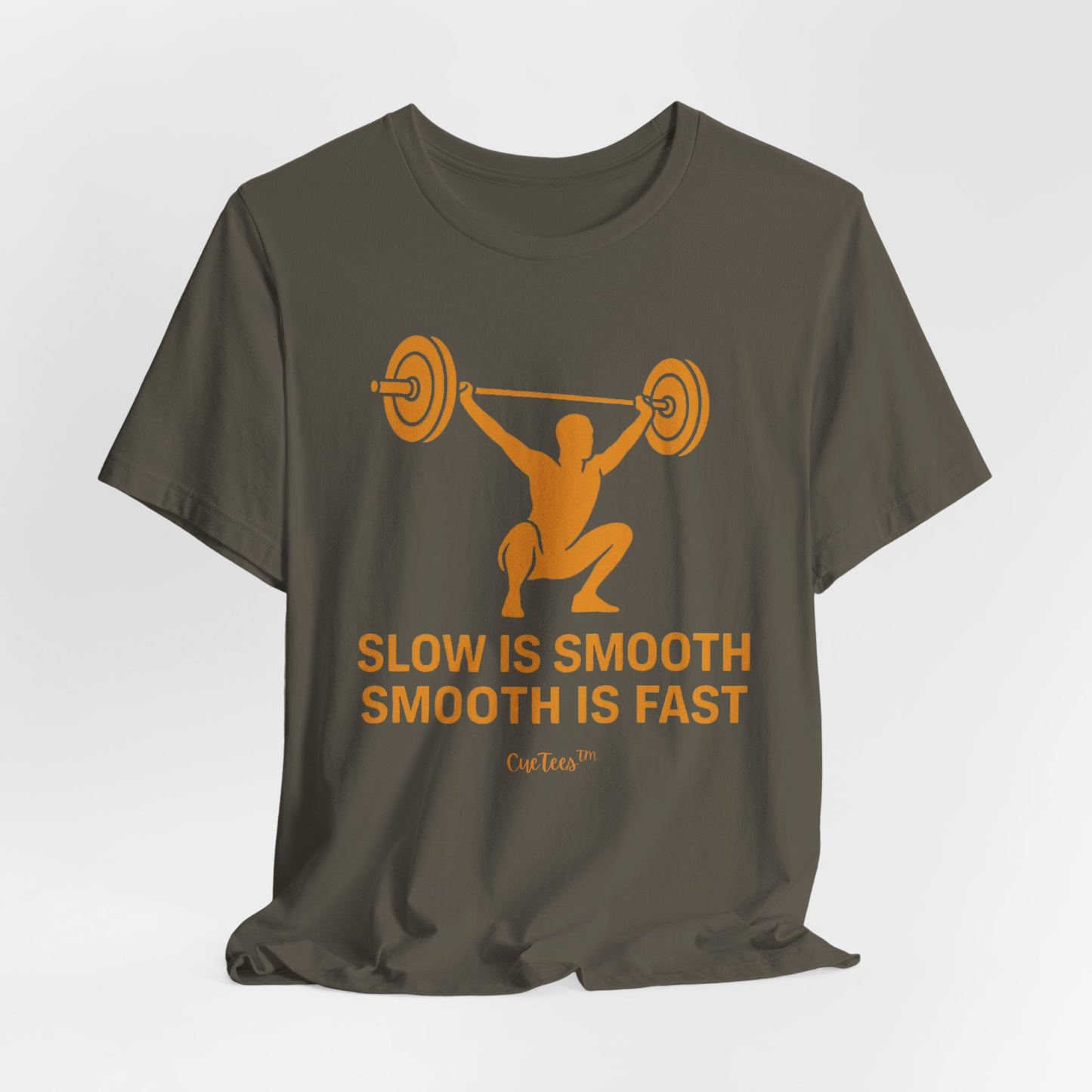 CueTees™: Slow Is Smooth Tee — "Slow is smooth, smooth is fast"  Barbell Gym T‑Shirt