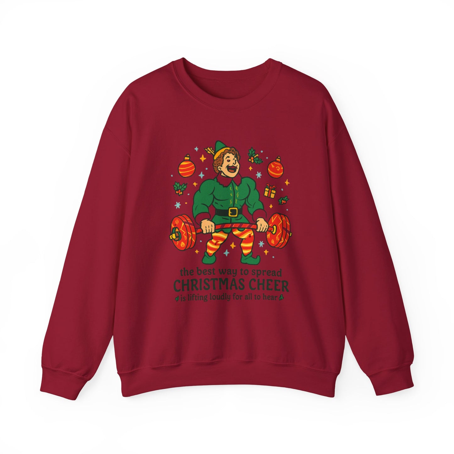 Christmas Elf Sweatshirt – 'The Best Way to Spread Christmas Cheer is Lifting Loudly' Holiday Crewneck