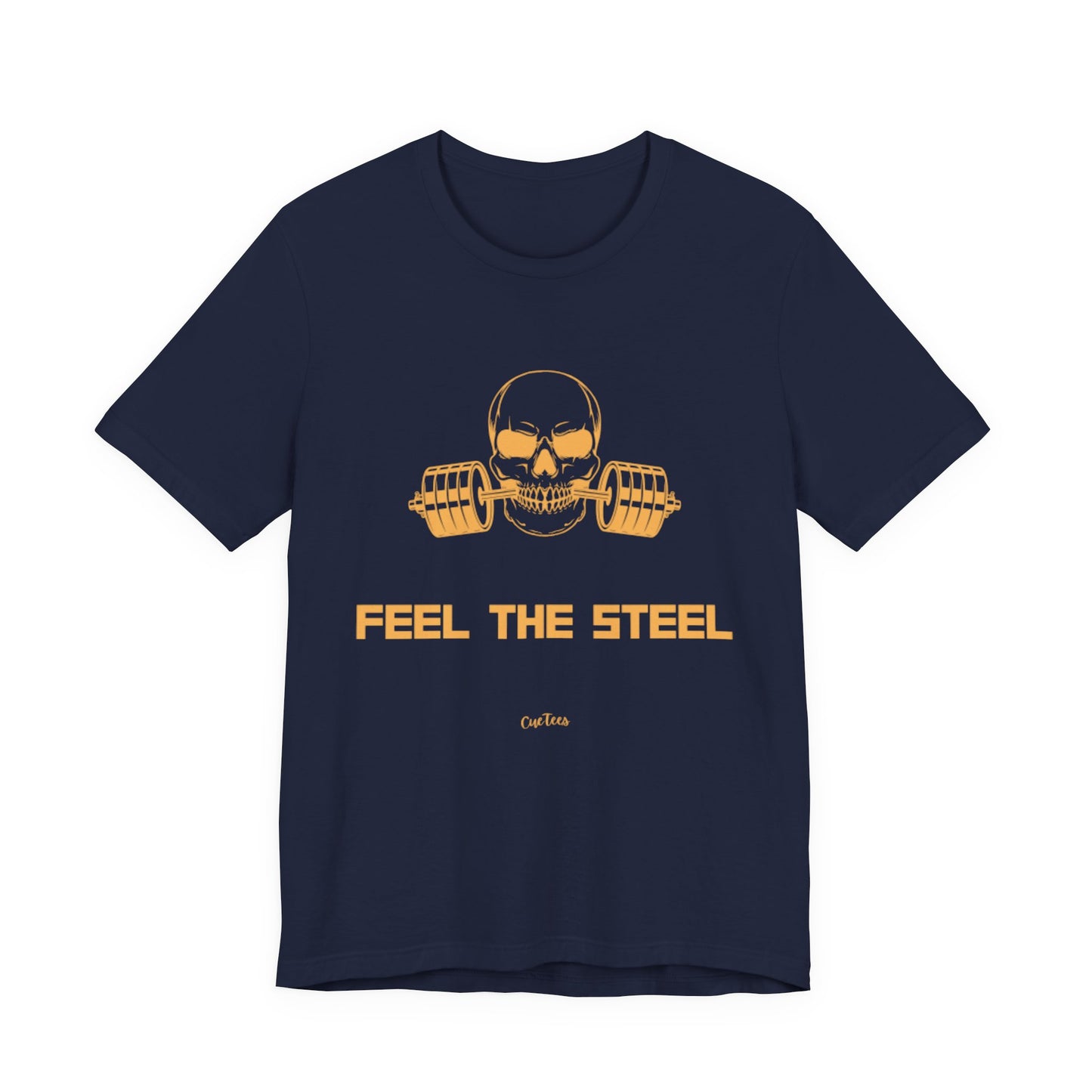 CueTees:  "Feel The Steel" Barbell Gym Tee