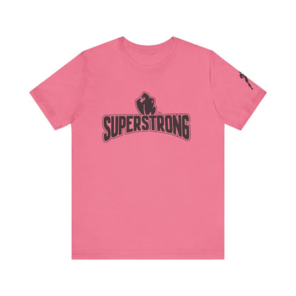 Superstrong Unisex Tee | Motivational T-Shirt, Fitness Apparel, Gift for Athletes, Workout Wear, Casual Street Style