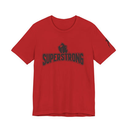 Superstrong Unisex Tee | Motivational T-Shirt, Fitness Apparel, Gift for Athletes, Workout Wear, Casual Street Style