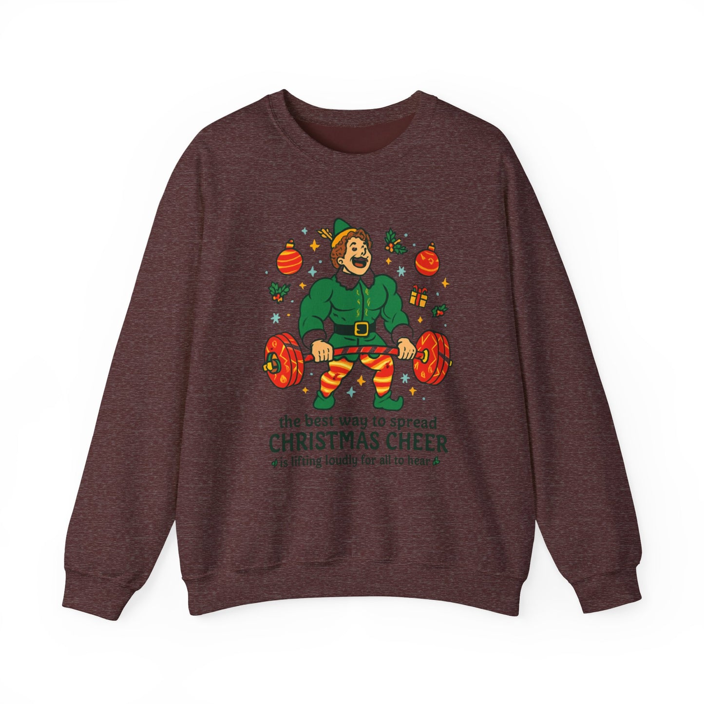 Christmas Elf Sweatshirt – 'The Best Way to Spread Christmas Cheer is Lifting Loudly' Holiday Crewneck