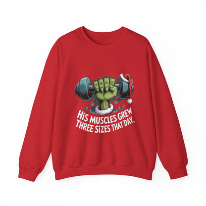 Christmas Gym Sweatshirt — “His Muscles Grew Three Sizes That Day” Holiday Workout Crewneck
