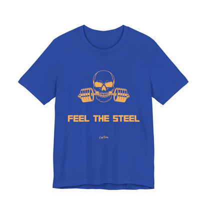 CueTees:  "Feel The Steel" Barbell Gym Tee
