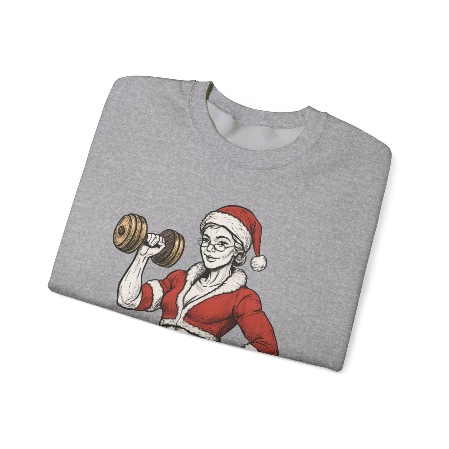 Mrs. Clause Crewneck Sweatshirt — "No Lift, No Gift" Santa Gym Graphic