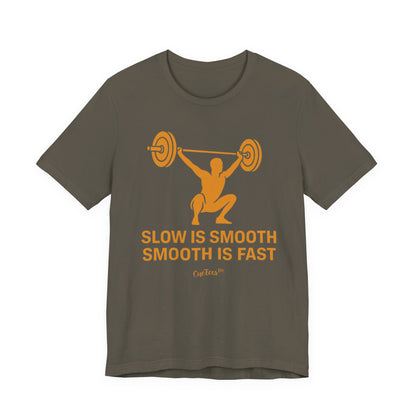 CueTees™: Slow Is Smooth Tee — "Slow is smooth, smooth is fast"  Barbell Gym T‑Shirt