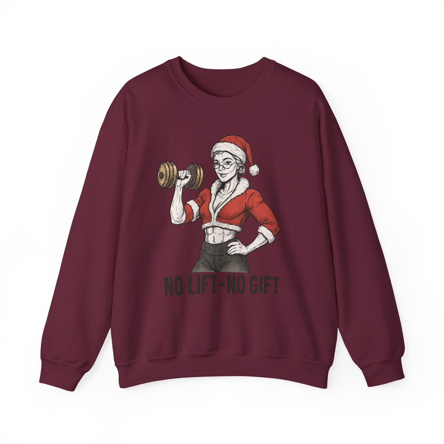 Mrs. Clause Crewneck Sweatshirt — "No Lift, No Gift" Santa Gym Graphic