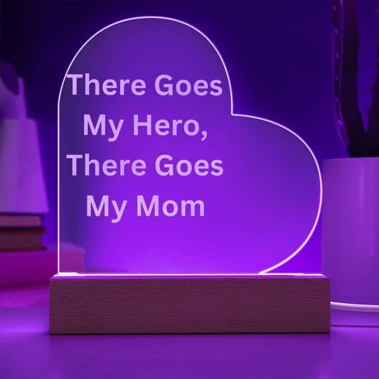 Mom is my hero- Engraved Acrylic Heart