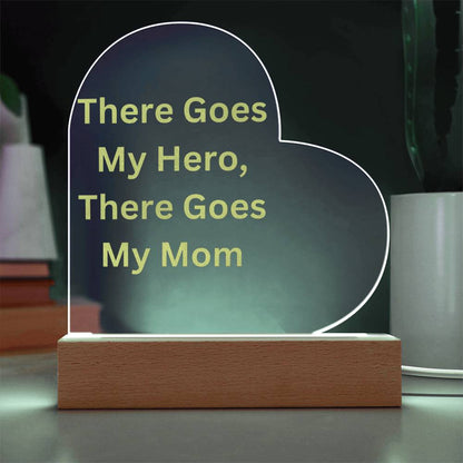 Mom is my hero- Engraved Acrylic Heart