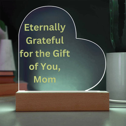 Grateful for Mom-Engraved Acrylic Heart