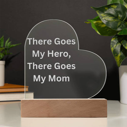 Mom is my hero- Engraved Acrylic Heart